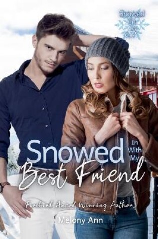 Cover of Snowed In With My Best Friend