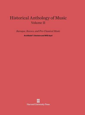 Cover of Historical Anthology of Music, Volume II, Baroque, Rococo, and Pre-Classical Music