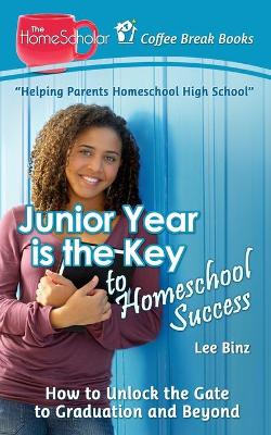 Book cover for Junior Year is the Key to Homeschool Success