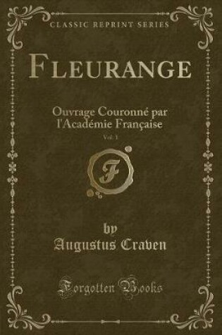 Cover of Fleurange, Vol. 1: Ouvrage Couronné par l'Académie Française (Classic Reprint)