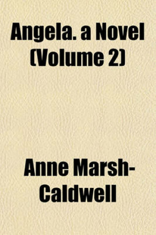 Cover of Angela. a Novel (Volume 2)