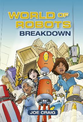 Book cover for Reading Planet KS2 - World of Robots: Breakdown - Level 3: Venus/Brown band