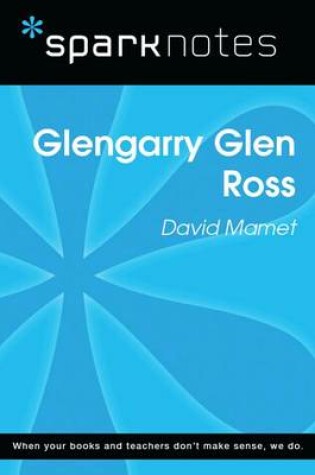 Cover of Glenngarry Glen Ross (Sparknotes Literature Guide)