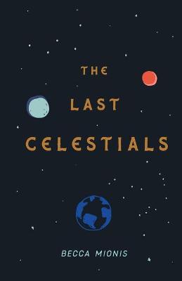 Book cover for The Last Celestials