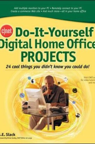 Cover of CNET Do-It-Yourself Digital Home Office Projects