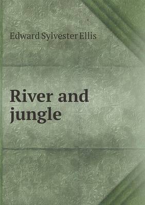 Book cover for River and jungle