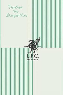 Book cover for Liverpool Notebook Design Liverpool 47 For Liverpool Fans and Lovers