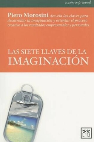 Cover of Las Siete Llaves de la Imaginaci�n