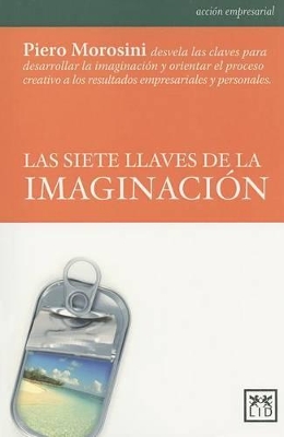 Book cover for Las Siete Llaves de la Imaginación