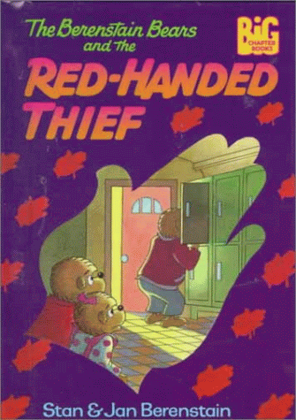 Book cover for Berenstain Bears Red-Handed Thief #