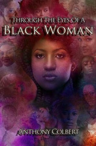 Cover of Through The Eyes Of A Black Woman