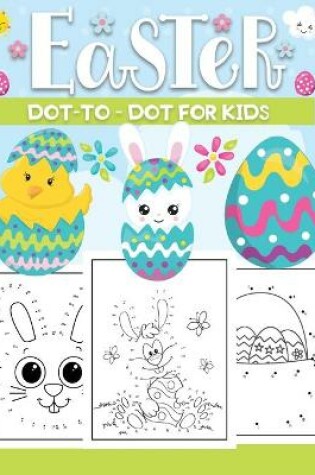 Cover of Easter dot to dot for kids