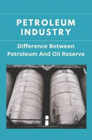 Cover of Petroleum Industry