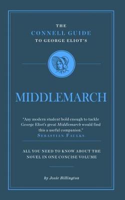 Cover of The Connell Guide To George Eliot's Middlemarch