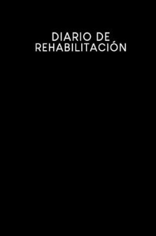 Cover of Diario de rehabilitacion