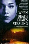 Book cover for When Death Comes Stealing