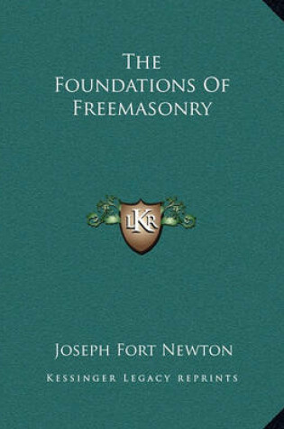 Cover of The Foundations of Freemasonry