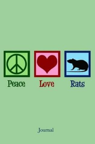 Cover of Peace Love Rats Journal