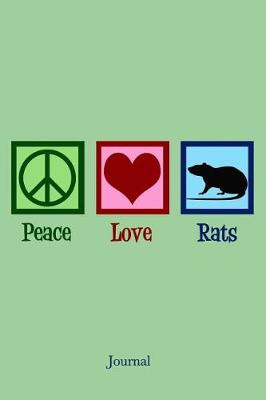 Book cover for Peace Love Rats Journal