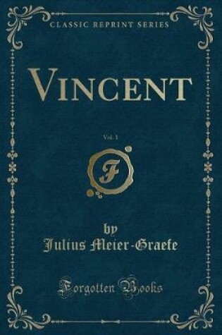 Cover of Vincent, Vol. 1 (Classic Reprint)