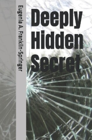 Cover of Deeply Hidden Secret