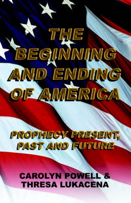 Book cover for The Beginning and Ending of America