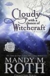 Book cover for Cloudy with a Chance of Witchcraft