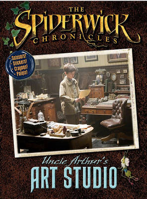 Book cover for Spiderwick Chronicles Uncle Arthur's Art Studio