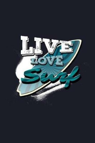 Cover of Live Love Surf