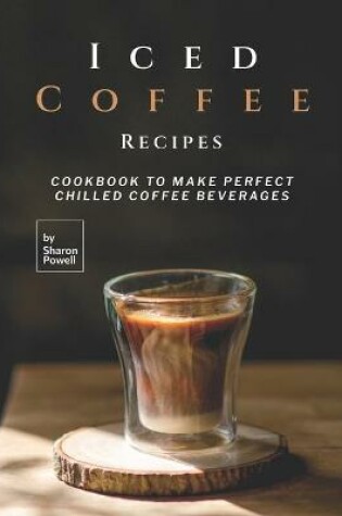 Cover of Iced Coffee Recipes