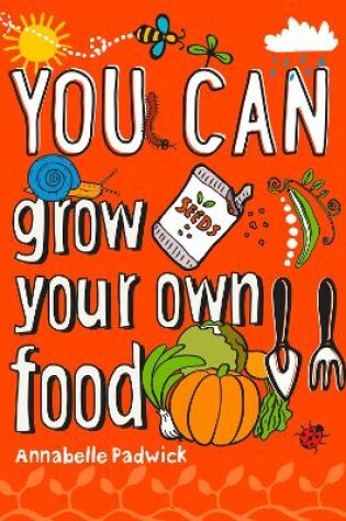 Cover of YOU CAN grow your own food