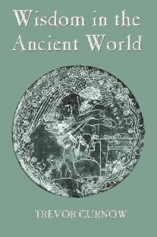 Cover of Wisdom in the Ancient World