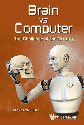 Book cover for Brain Vs Computer: The Challenge Of The Century