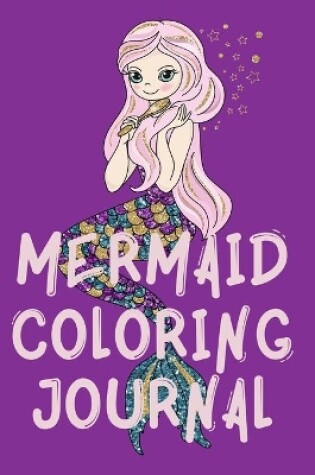 Cover of Mermaid Coloring Journal