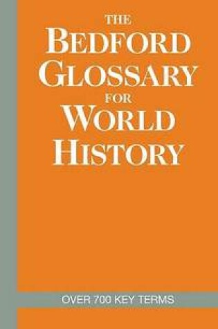 Cover of The Bedford Glossary for World History
