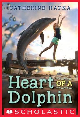Book cover for Heart of a Dolphin
