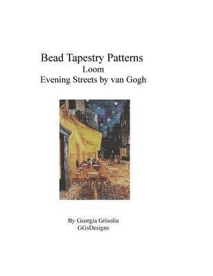 Book cover for Bead Tapestry Patterns Loom Evening Streets by van Gogh