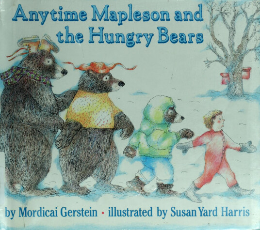 Book cover for Anytime Mapleson and the Hungry Bears