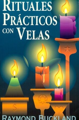 Cover of Rituales Practicos Con Velas