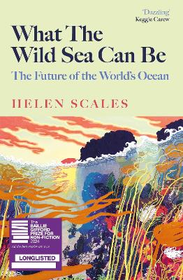 Cover of What the Wild Sea Can Be