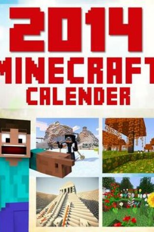 Cover of 2014 Minecraft Calender