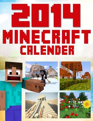 Book cover for 2014 Minecraft Calender