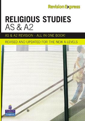 Book cover for Revision Express AS and A2 Religious Studies