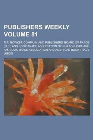 Cover of Publishers Weekly Volume 81