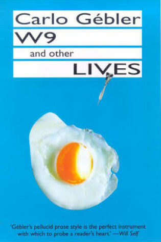 Cover of W9 and Other Lives