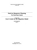 Book cover for Tools for Manpower Planning, the World Bank Models: Volume IV User's Guide for the Migration Model