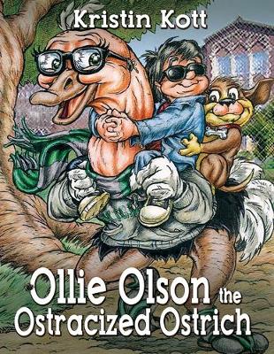 Book cover for Ollie Olson the Ostracized Ostrich