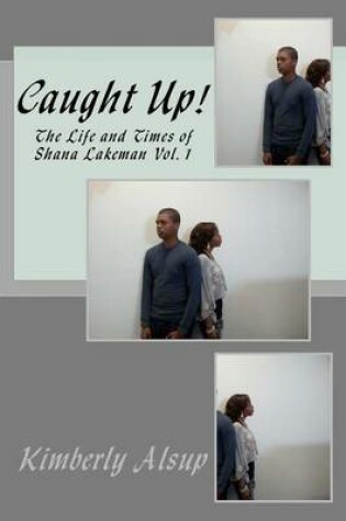 Cover of Caught Up!