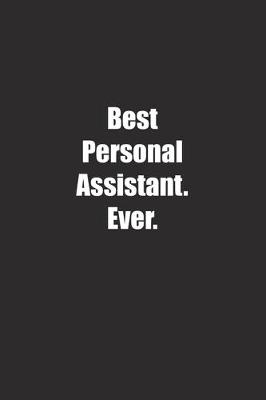 Book cover for Best Personal Assistant. Ever.