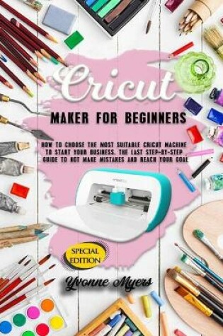 Cover of Cricut Maker